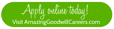 Visit AmazingGoodwillCareers.com